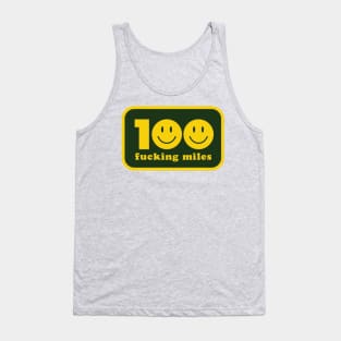 100 F*cking Miles Tank Top